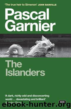 The Islanders (2015) by Pascal Garnier