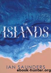 The Islands by Ian Saunders