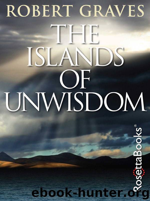 The Islands of Unwisdom by Robert Graves