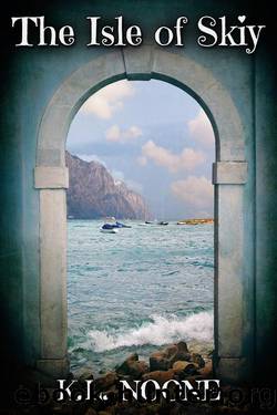 The Isle of Skiy by K.L. Noone