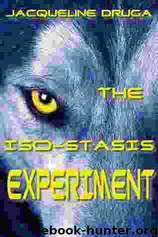 The Iso-Stasis Experiment by Jacqueline Druga