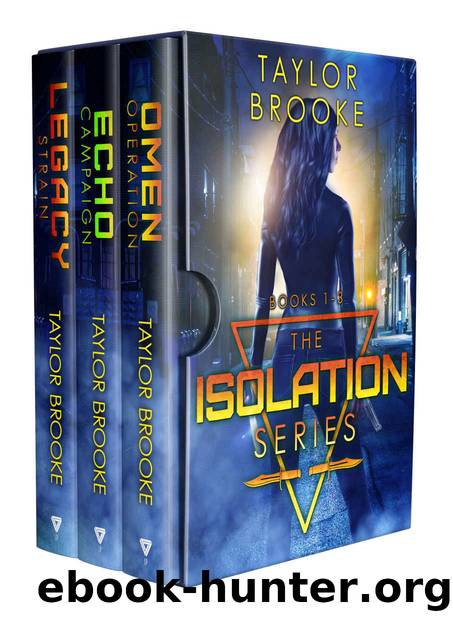 The Isolation Series: Books 1-3 by Taylor Brooke