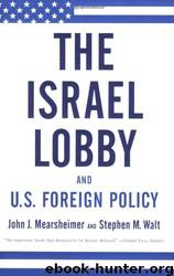 The Israel Lobby and U.S. Foreign Policy