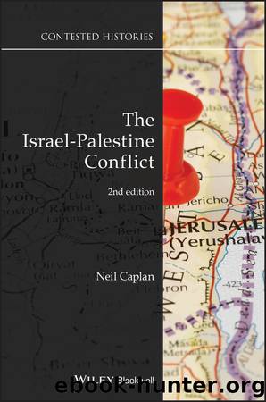 The Israel-Palestine Conflict by Neil Caplan