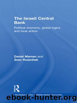 The Israeli Central Bank by Maman Daniel;Rosenhek Zeev;