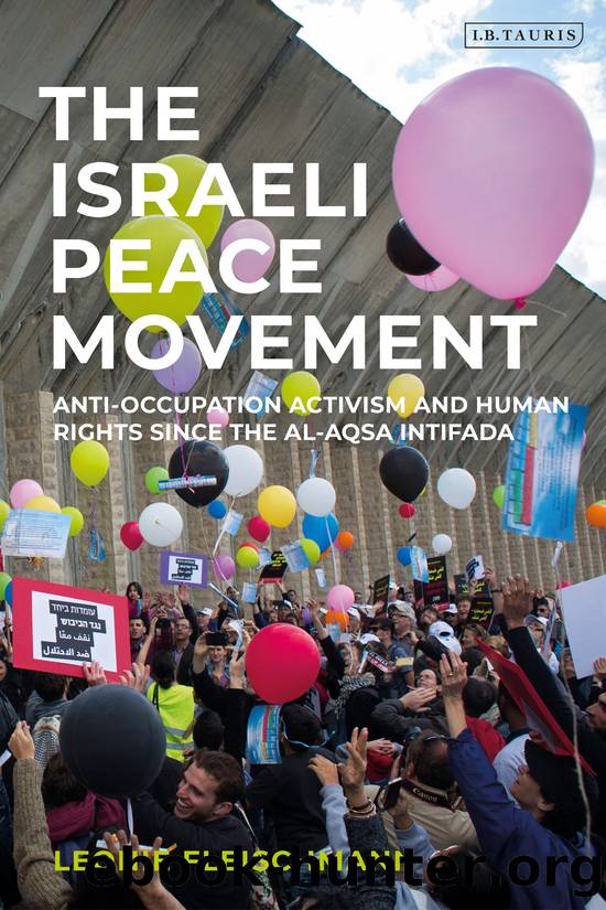 The Israeli Peace Movement by Leonie Fleischmann;