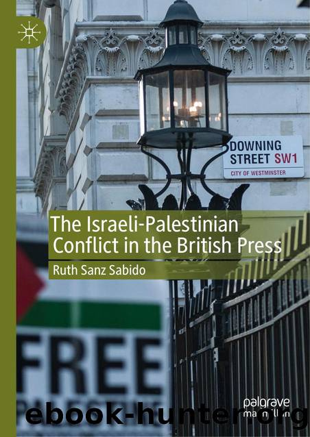The Israeli-Palestinian Conflict in the British Press by Ruth Sanz Sabido