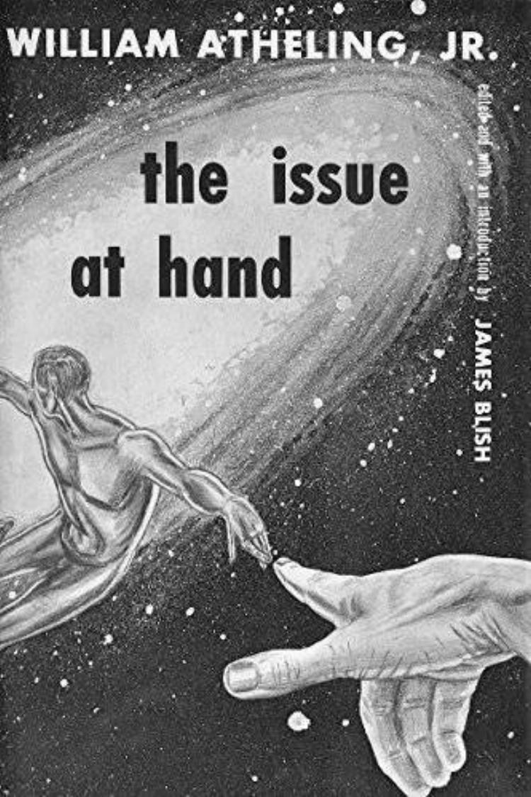 The Issue At Hand by Janes Blish