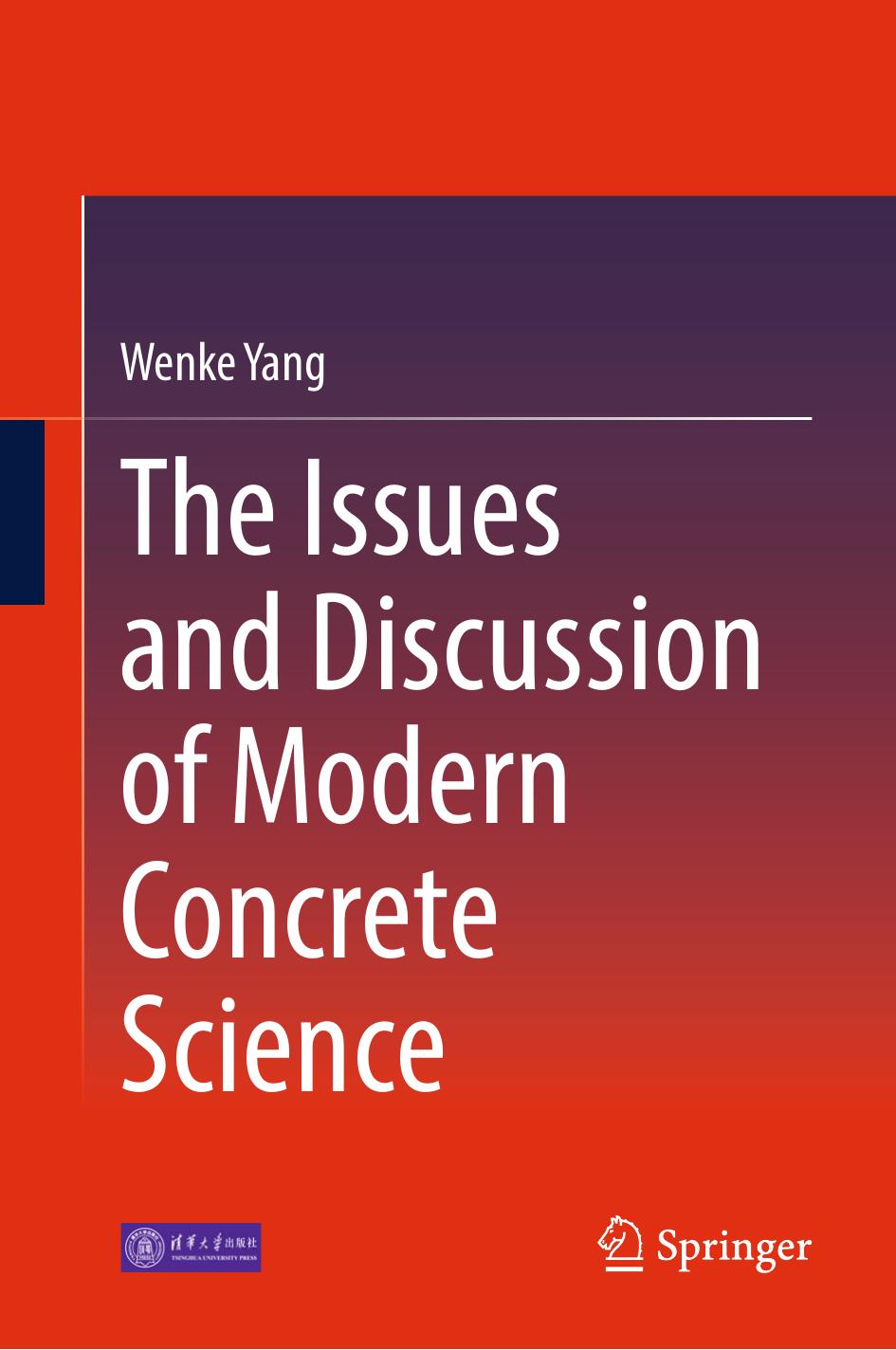 The Issues and Discussion of Modern Concrete Science by Wenke Yang (auth.)