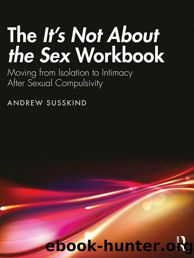 The It's Not About the Sex Workbook by Andrew Susskind;