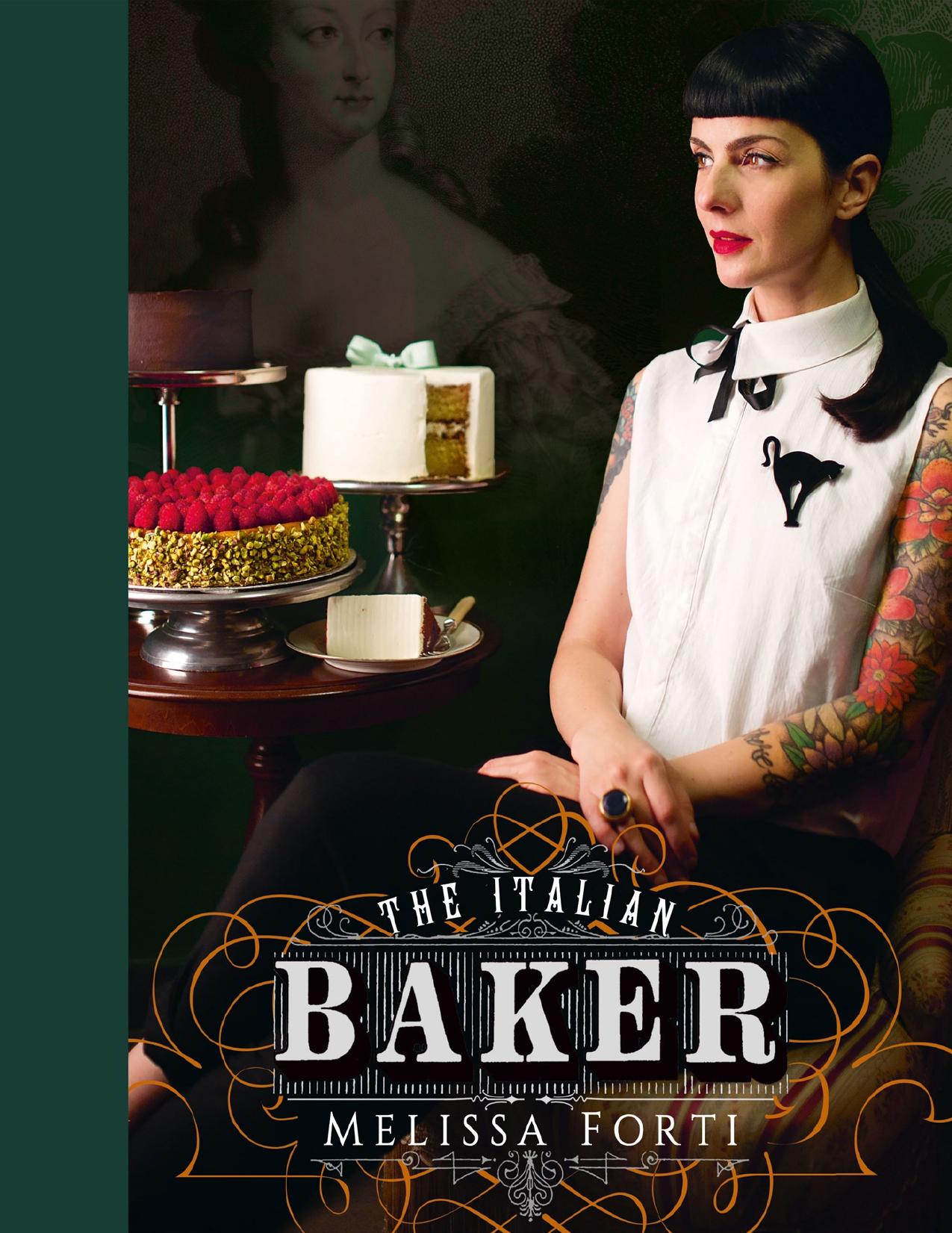The Italian Baker by Melissa Forti