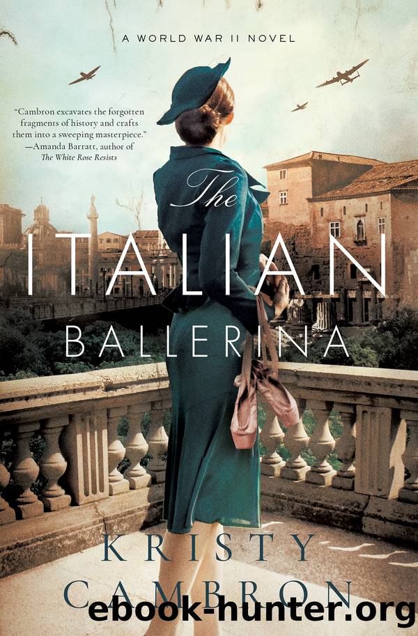 The Italian Ballerina by Kristy Cambron