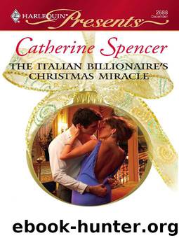 The Italian Billionaire's Christmas Miracle by Spencer Catherine