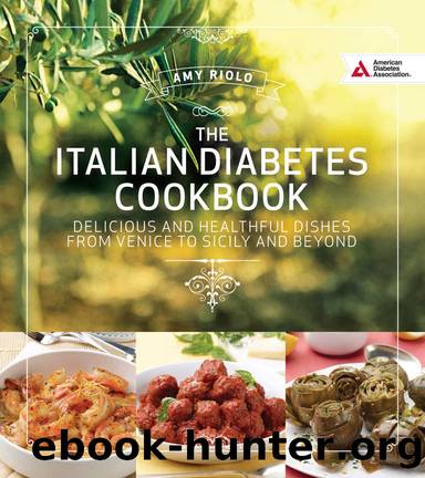 The Italian Diabetes Cookbook by Riolo Amy