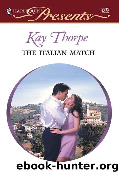 The Italian Match by Kay Thorpe