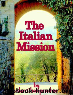 The Italian Mission by Champorcher Alan