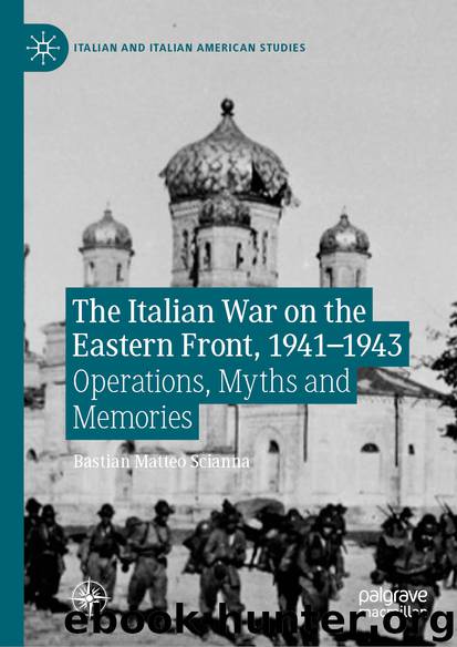 The Italian War on the Eastern Front, 1941–1943 by Bastian Matteo Scianna