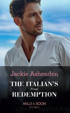 The Italian's Final Redemption (Mills & Boon Modern) by Jackie Ashenden