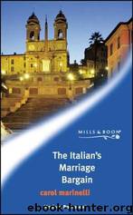 The Italian's Marriage Bargain by Carol Marinelli