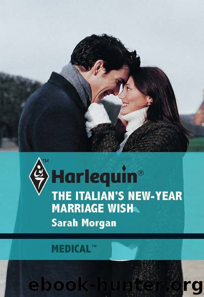 The Italian's New-Year Marriage Wish by Sarah Morgan