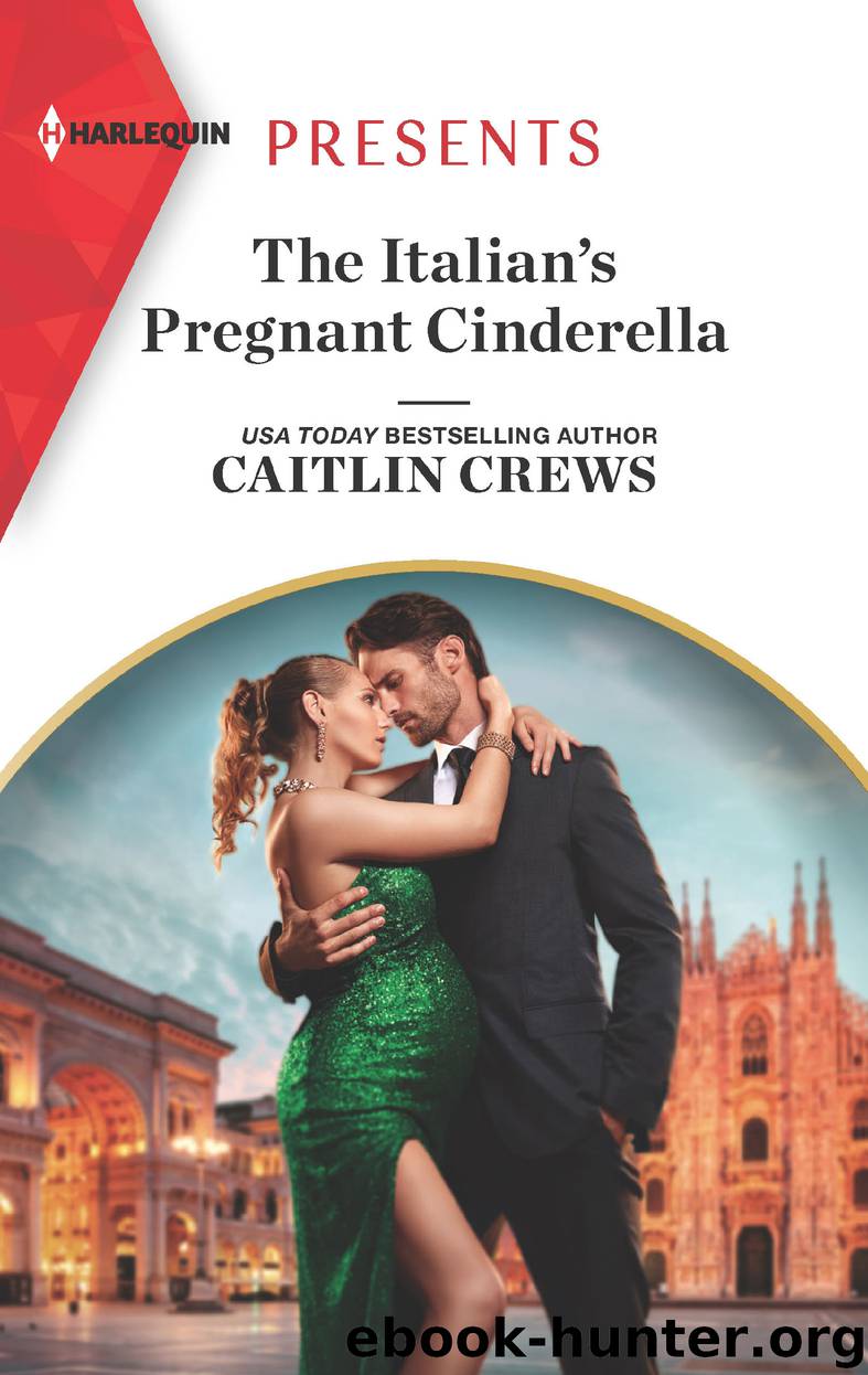 The Italian's Pregnant Cinderella by Caitlin Crews