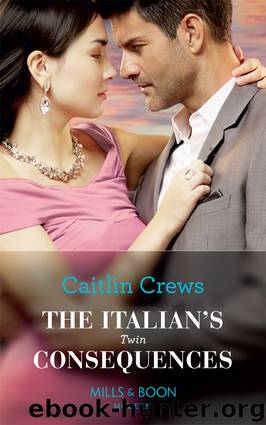 The Italian's Twin Consequences (Mills & Boon Modern) (One Night With Consequences, Book 53) by Caitlin Crews