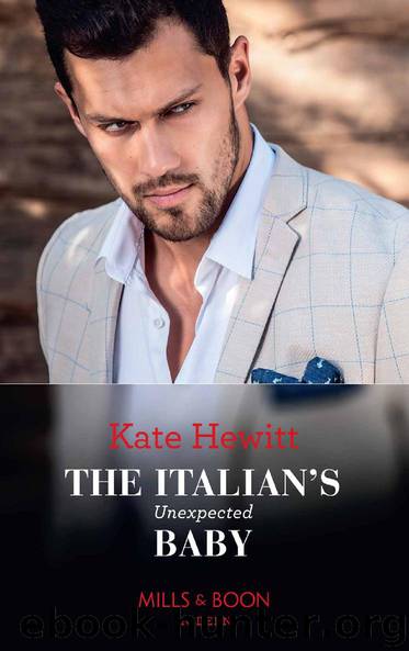The Italian's Unexpected Baby (Mills & Boon Modern) (Secret Heirs of Billionaires, Book 32) by Kate Hewitt