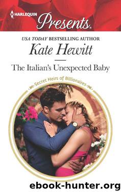 The Italian's Unexpected Baby (Secret Heirs 0f Billionaires) by Kate Hewitt