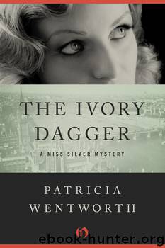 The Ivory Dagger by Patricia Wentworth