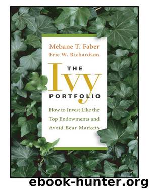 The Ivy Portfolio by Faber Mebane T. Richardson Eric W