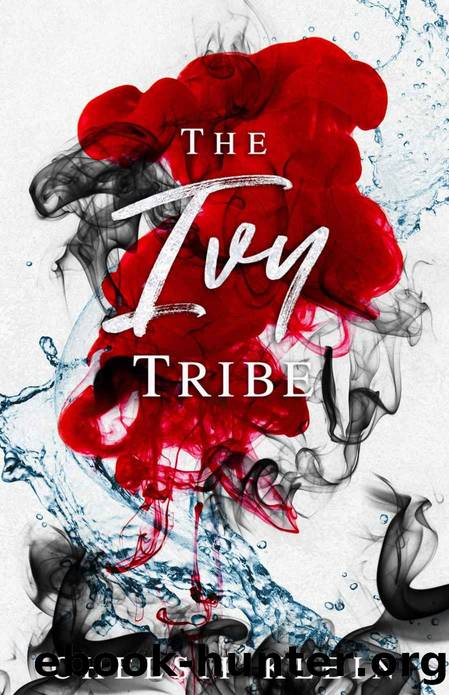 The Ivy Tribe: A Siren Love Novel (Siren Love Series) by Klein Chelsii