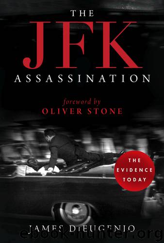 The JFK Assassination by James DiEugenio