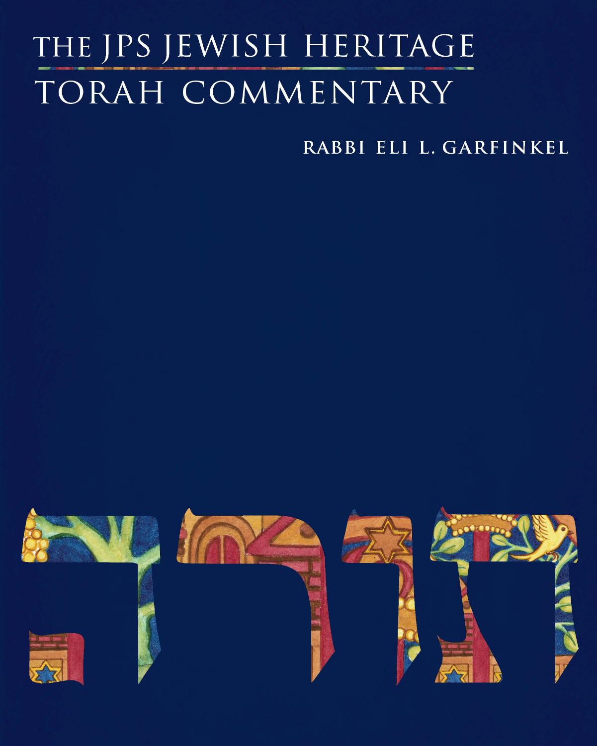 The JPS Jewish Heritage Torah Commentary by Eli L. Garfinkel