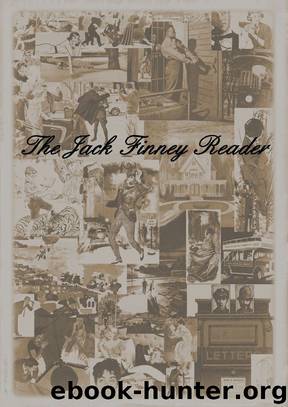 The Jack Finney Reader by Jack Finney