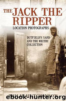 The Jack the Ripper Location Photographs: Dutfield's Yard and the ...