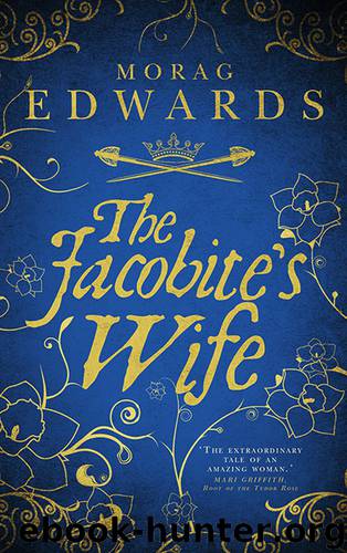 The Jacobite's Wife by Morag Edwards