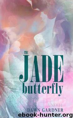 The Jade Butterfly by Dawn Gardner