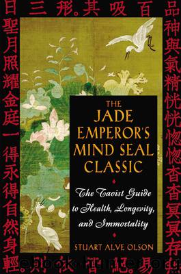 The Jade Emperor's Mind Seal Classic by Stuart Alve Olson
