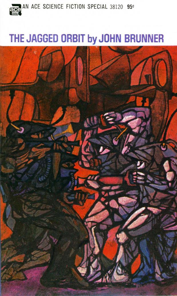 The Jagged Orbit (1969) by John Brunner