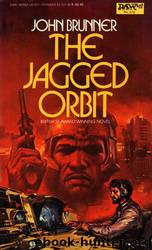 The Jagged Orbit by John Brunner