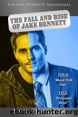 The Jake Bennett Adventures Volume Two, the Fall and Rise of Jake Bennett by Bayla Dornon