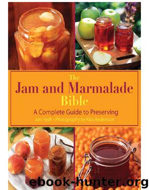 The Jam and Marmalade Bible by Jan Hedh