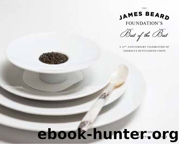 The James Beard Foundation's Best of the Best by Kit Wohl