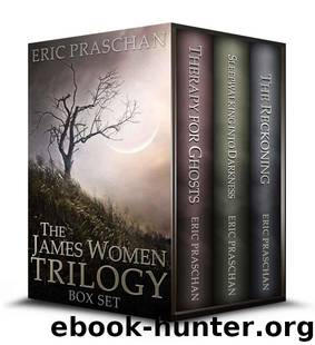 The James Women Trilogy Box Set by Eric Praschan