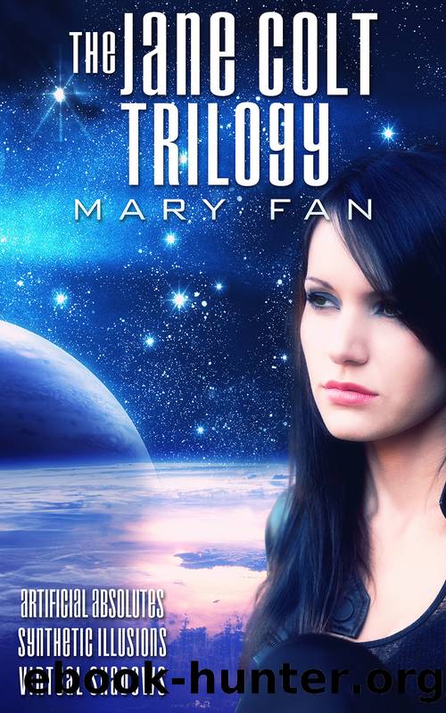 The Jane Colt Trilogy by Mary Fan