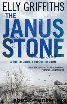 The Janus Stone by Elly Griffiths