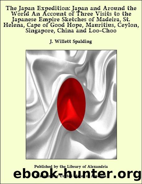 The Japan expedition. Japan and around the world by J. W. (J. Willett) Spalding