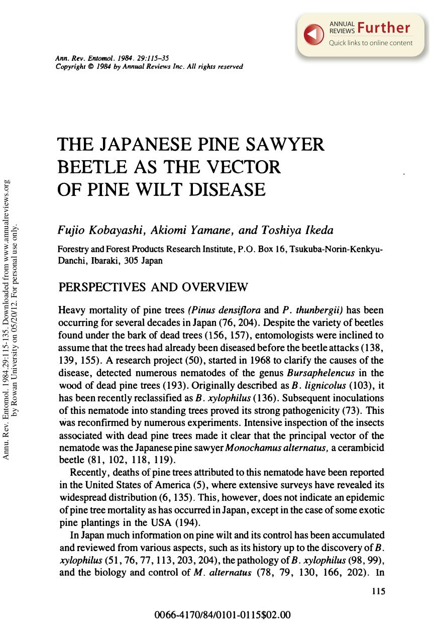 The Japanese Pine Sawyer Beetle as the Vector of Pine Wilt Disease by F Kobayashi A Yamane and & T Ikeda