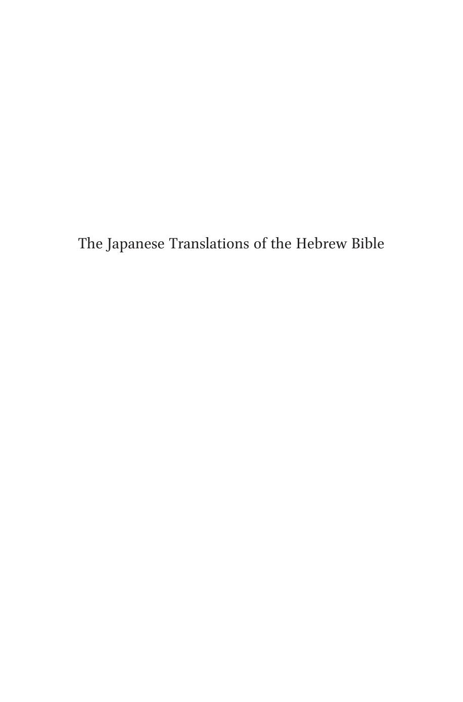 The Japanese Translations of the Hebrew Bible : History, Inventory and Analysis by Doron B. Cohen