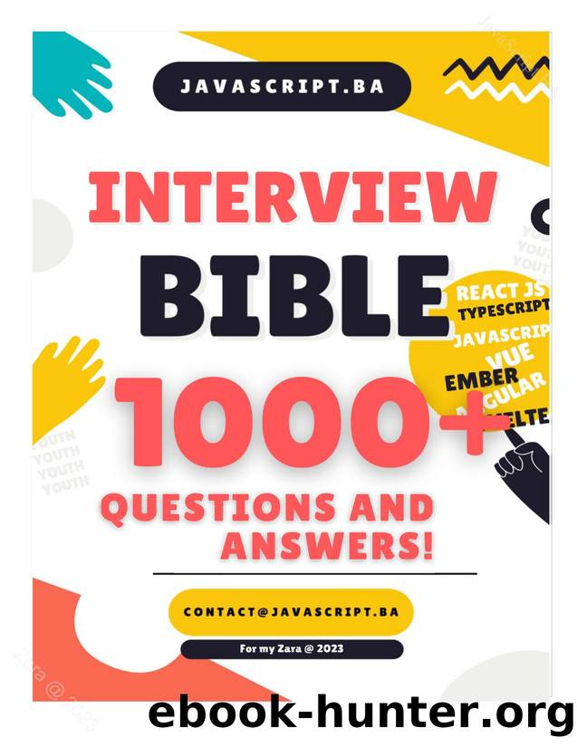 The JavaScript Interview BIBLE by Nezir Zahirovic